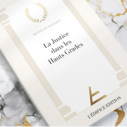 LA JUSTICE DANS LES HAUTS-GRADES (R204-P) - RECUEIL PAPIER