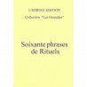 SOIXANTE PHRASES DE RITUEL (R420-3) - LIVRE NUMERIQUE